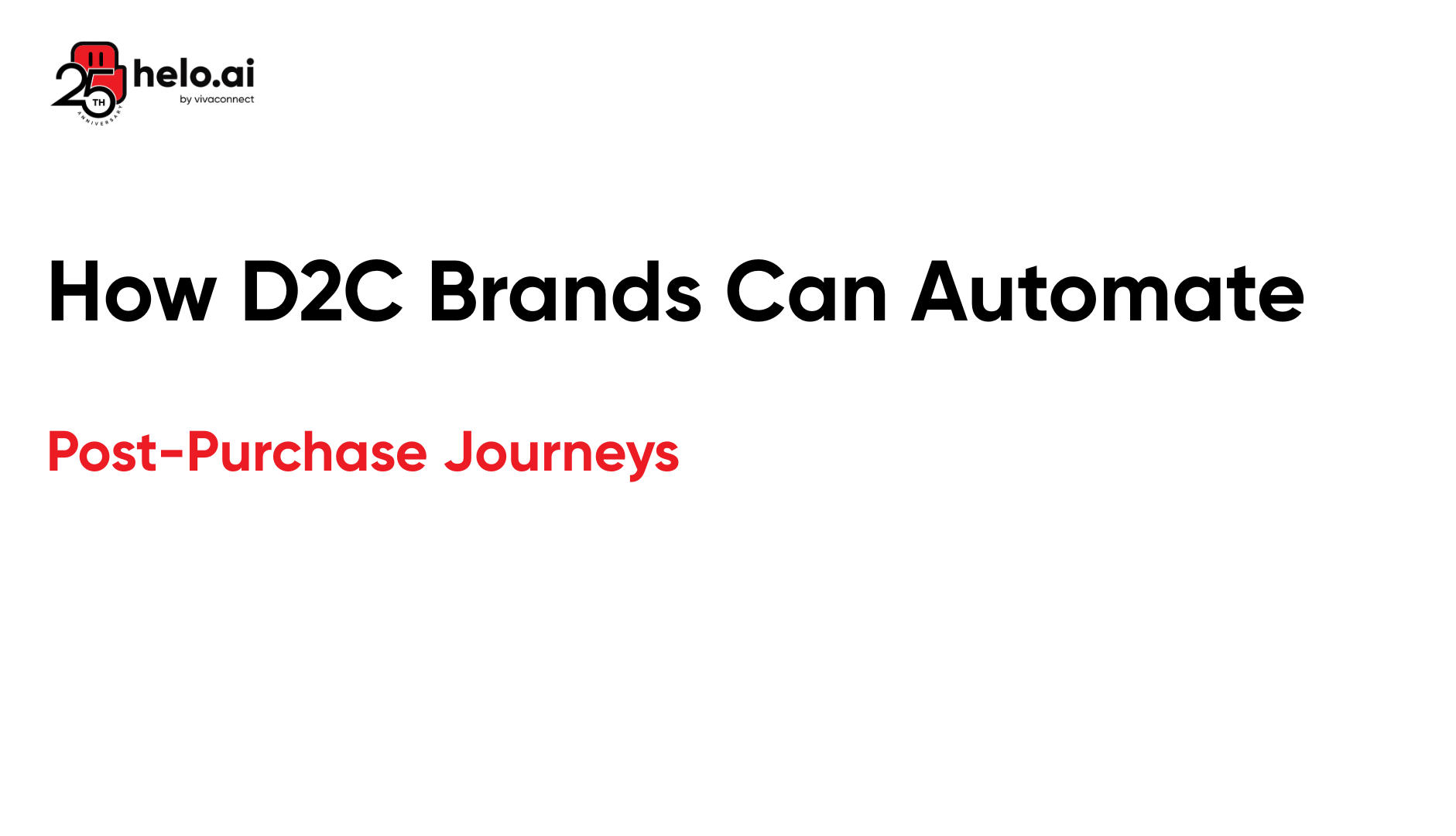 How D2C Brands Can Automate Post-Purchase Journeys